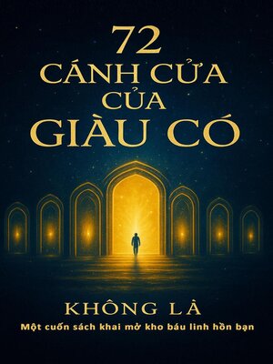 cover image of 72 Cách Cửa Của Giàu Có